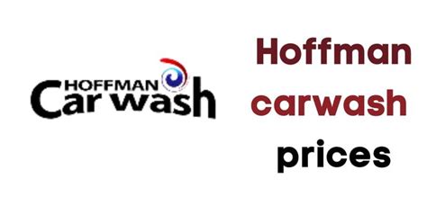 Hoffman Car Wash Prices